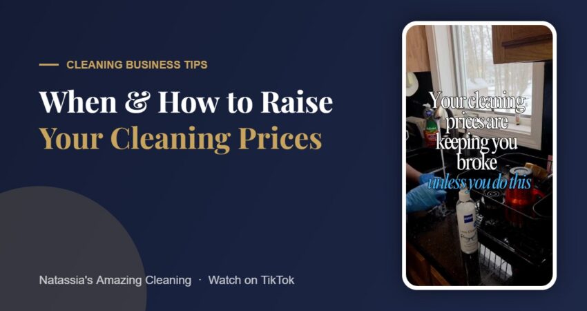 When and how to raise your cleaning prices